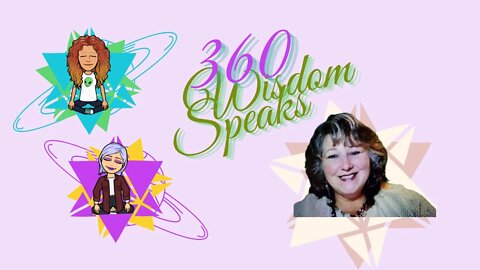 360 Wisdom Speaks Clips-Patricia Jo Grover