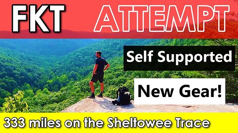 FKT Attempt Announcement | New Ultralight Gear | Food Loadout