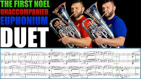 "The First Noel" UNACCOMPANIED EUPHONIUM DUET. Play Along Matonizz!