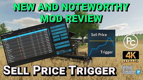 Sell Price Trigger | Mod Review | Farming Simulator 22