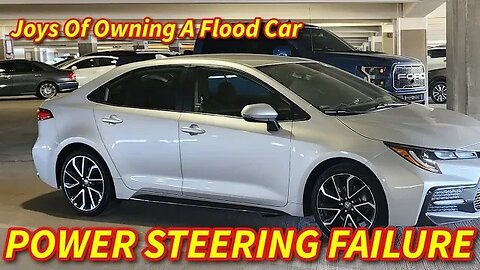 IAA 2020 Toyota Corolla Power Steering Failed.... Joys Of A Flood Car