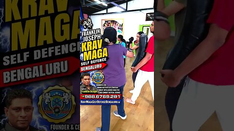 Franklin Joseph Krav Maga Self Defence 144 #Shorts #Bengaluru #FranklinJoseph #KravMaga #SelfDefense