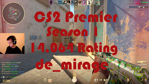 CS2 Premier Matchmaking - Season 1 - 14,064 Rating - de_mirage