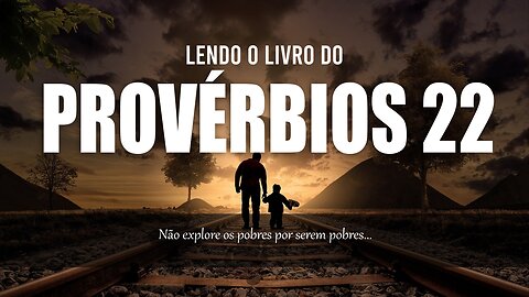 PROVÉRBIOS 22