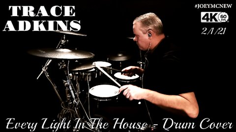 Trace Adkins- Every Light In The House - Drum Cover