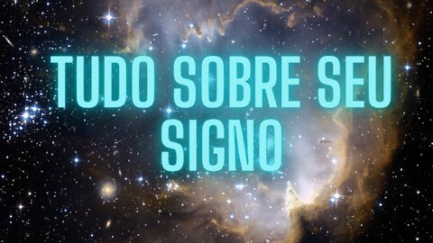 HORÓSCOPO TUDO SOBRE SEU SIGNO 16/05/21