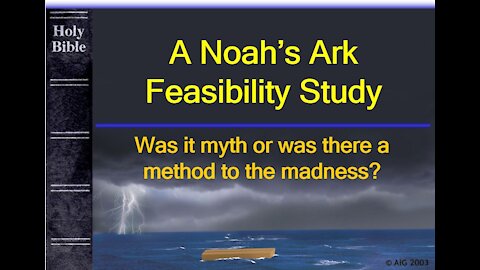 Noah's Ark - A Feasibility Study