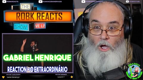 Gabriel Henrique Reaction - O Extraordinário - First Time Hearing - Requested