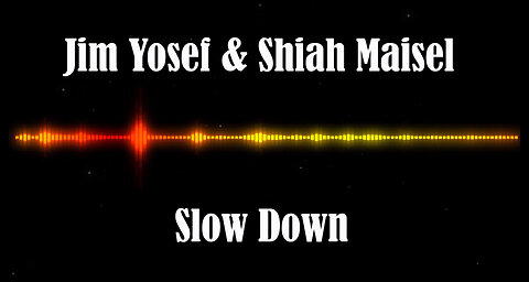 Jim Yosef & Shiah Maisel - Slow Down