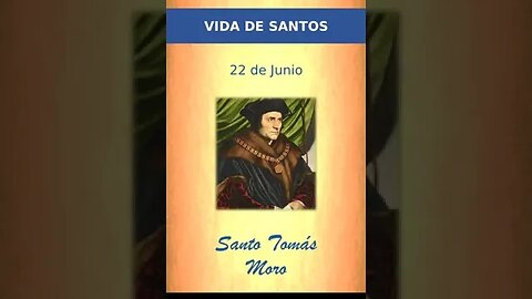 El 22 de junio conmemoramos a Santo Tomás Moro