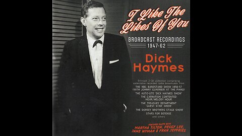 Dick Haymes sings "The More I See You" (Warren - Gordon) 1959 from the new 2 CD set.