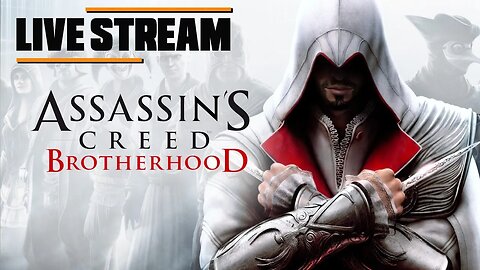 Assassin's Creed Brotherhood Maratonando a franquia Gameplay live 1