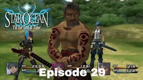 Star Ocean: Till The End Of Time Episode 29 Treasure hunt