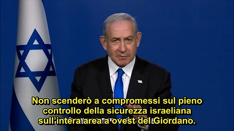 Netanyahu, 21/01/2024. Ribadisce: nessuno stato palestinese. "Dal fiume al mare"