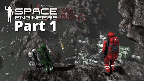 Space Engineers part 1 - I Didn't Do the Tutorial (with SordBrute275)