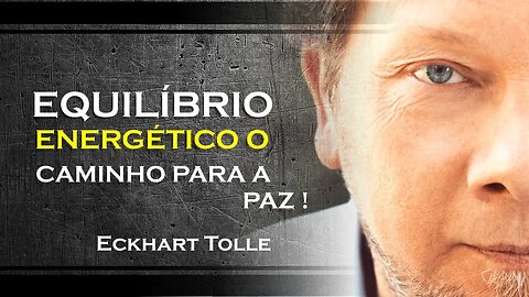 Equilíbrio energético Práticas inspiradas , ECKHART TOLLE