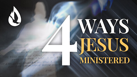 How to Minister Like Jesus