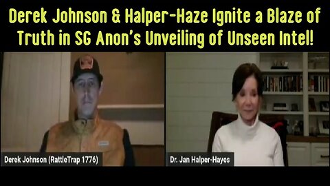 2/3/24 - Derek Johnson & Halper-Haze Ignite a Blaze of Truth in SG Anon's Unveiling of..