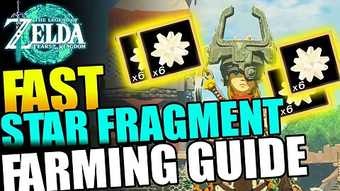 FAST Farming for Star Fragments Guide | The Legend of Zelda: Tears of the Kingdom