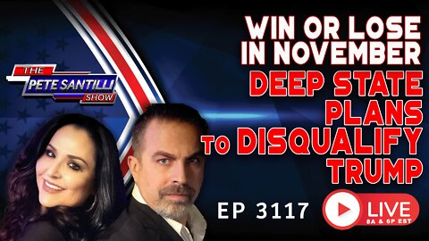 Win or Lose In November: Deep State Plans To Disqualify Trump Running in 2024 | EP 3117-10AM