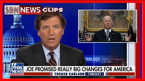 TUCKER CARLSON: NEOLIBERALISM COLLAPSING THANKS TO JOE BIDEN [#6212]