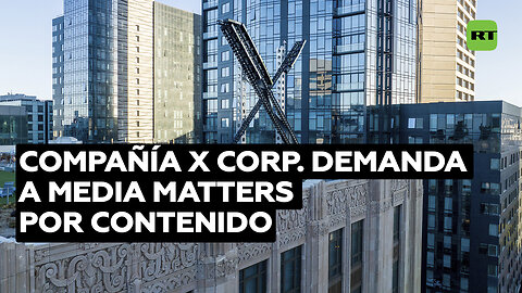 X Corp. demanda a una ONG por intento de alejar a anunciantes por contenido pronazi