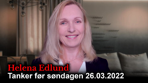 Helena Edlund: Tanker før søndagen #12