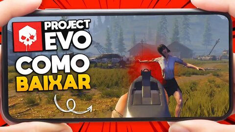 PROJECT EVO - COMO BAIXAR E PARTICIPAR DO TESTE BETA - RUST MOBILE