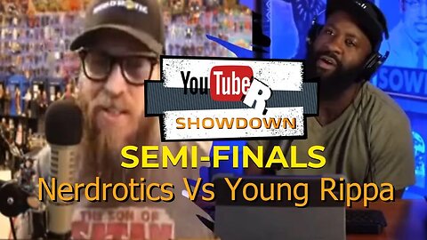 Youtuber Showdown Semi-Finals: Nerdrotic vs Eric July (April 13th Recap)