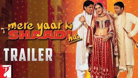 Aaj Mere Yaar ki Shaadi Hai Movie - Video Songs, Movie Trailer, Cast &