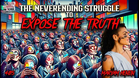 #405: The Neverending Struggle To Expose The Truth | Maryam Henein (Clip)