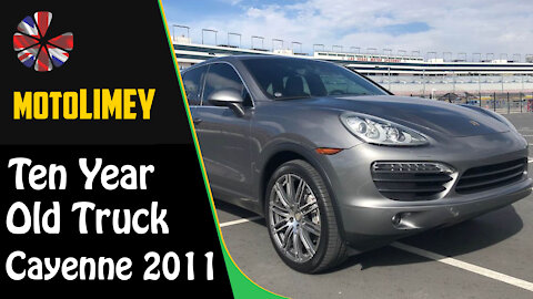 Ten Year Old Truck - Porsche Cayenne 2011 S