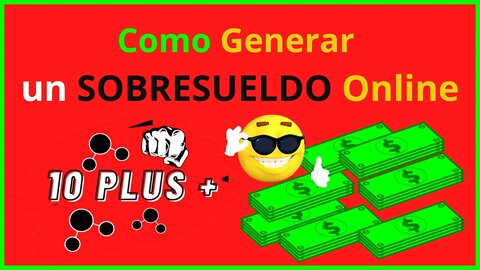 Aprende a Generar Un Sobresueldo Online