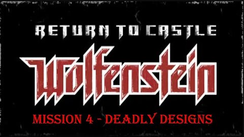 Return to Castle Wolfenstein - Mission 4 - All Secret Areas - Death Incarnate - No Damage