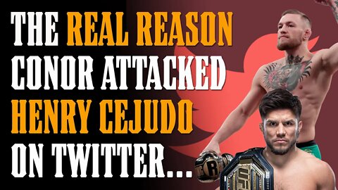 The REAL REASON Conor McGregor ATTACKED Henry Cejudo on Twitter...