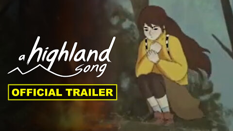 A Highland Song - Official Release Date Announcement Trailer