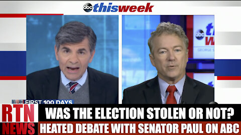 WAS THE ELECTION STOLEN OR NOT? Heated Debate with Sen. Paul on ABC | RTN News