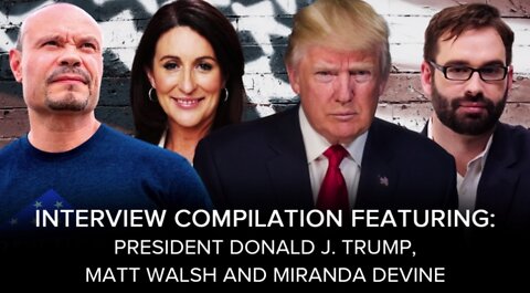 THE DAN BONGINO SHOW: SUNDAY SPECIAL WITH PRESIDENT TRUMP, MATT WALSH AND MIRANDA DEVINE