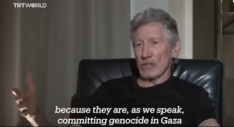 ROGER WATERS SPEAKS TO TRT WORLD ABOUT ISRAEL’S WAR ON GAZA - CREDIT - TRT WORLD !!!