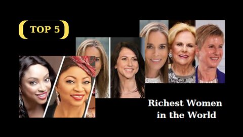 Richest Women in The World 2023