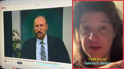 Sabrina comments Lt. Col. Thomas Bearden (1988) Secret Super Weapons Drove Disarmament Negotiations