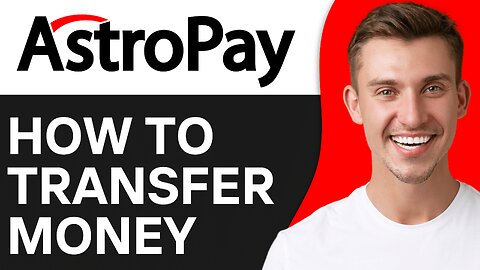 How To Transfer Money From Astropay To Bank Account