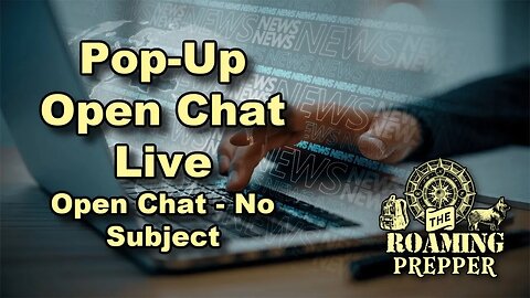 Sunday Open Chat, News and Surveys...- 28 MAy 2023