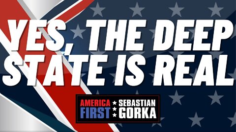 Yes, the Deep State is real. Russ Vought with Sebastian Gorka on AMERICA First