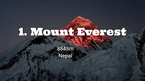 Top 10 Highest Mountains in the world