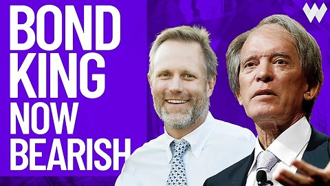 Bill Gross Is Bearish On Both Stocks AND Bonds | Adam Taggart & New Harbor