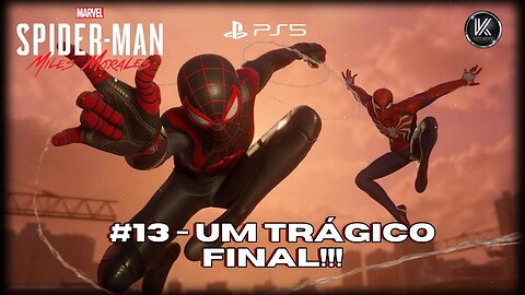 Gameplay Spiderman Miles Morales PS5 - Um Trágico Final !!!