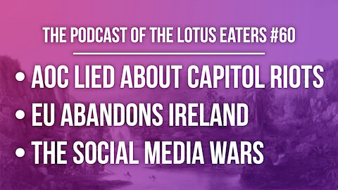 The Podcast of the Lotus Eaters #60