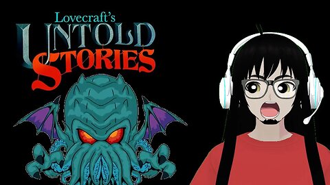 Lovecraft's Untold Stories- una avventura roguelike nel mondo di Cthulhu!