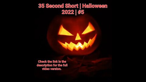 35 Second Short | Halloween 2022 | Halloween Music #Halloween #shorts #halloween2022 #5